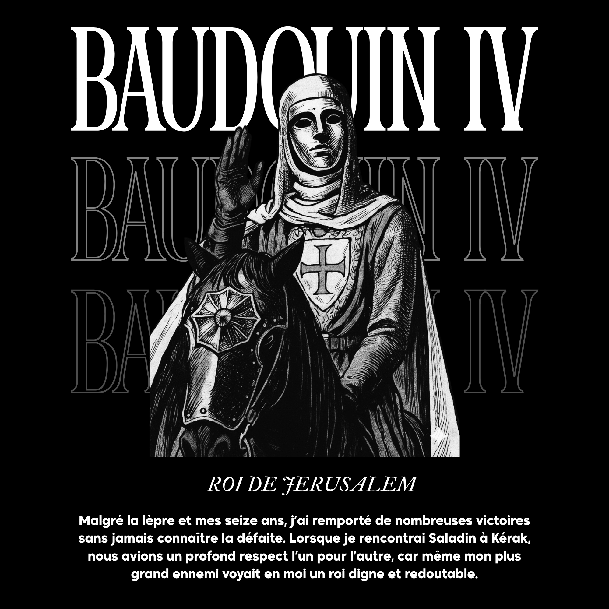 T-shirt Baudouin IV : I
