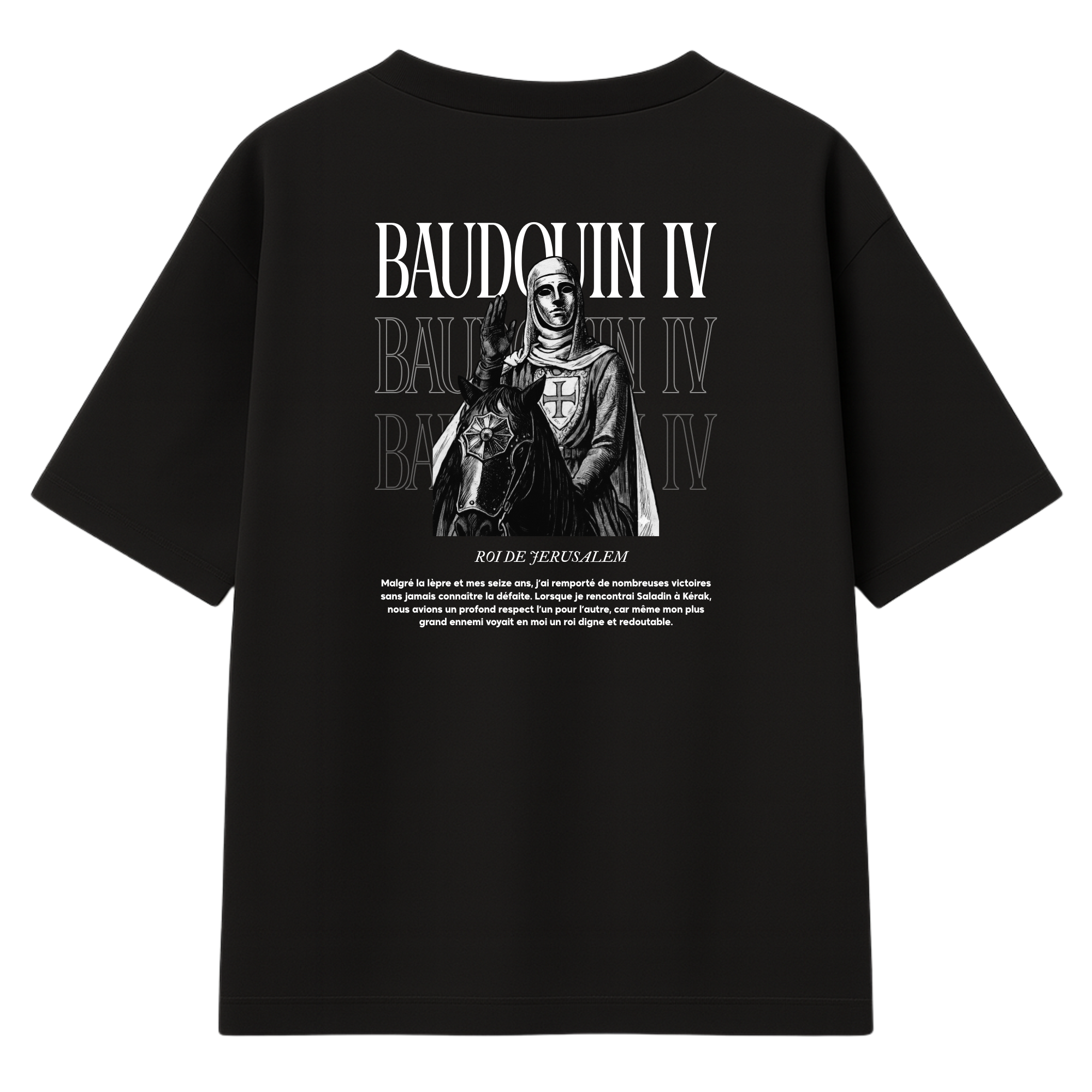 T-shirt Baudouin IV : I