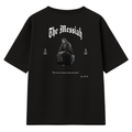 T-shirt The Messiah : I